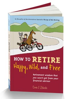 Retirement Book by Ernie Zelinski