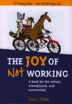 The Joy of Not Working Cover Image